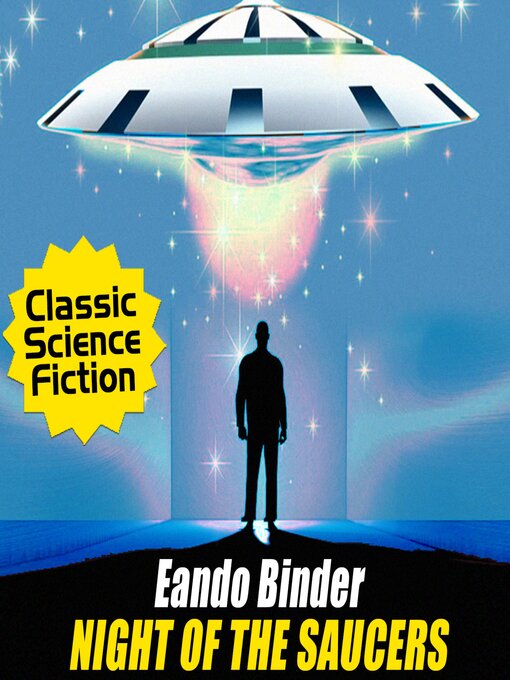 Title details for Night of the Saucers by Eando Binder - Available